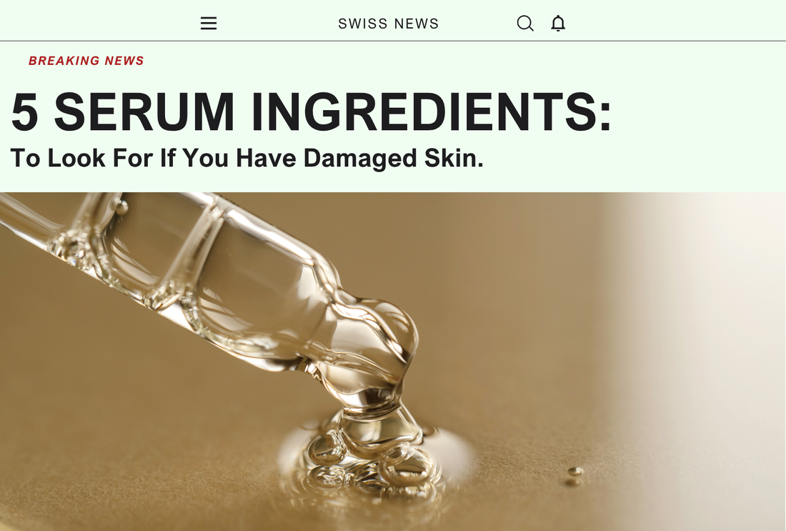 5 Serum Ingredients To Look For If You Have Damaged Skin